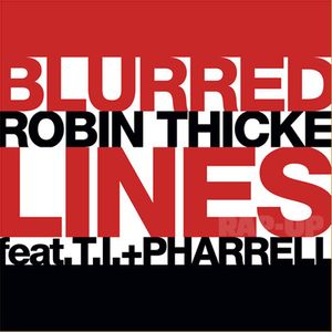 Robin Thicke Feat. T.I. And Pharrell Williams